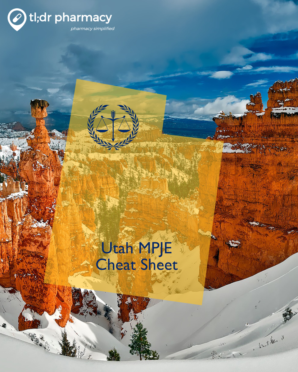 MPJE Cheat Sheet: Utah – Tl;dr Pharmacy