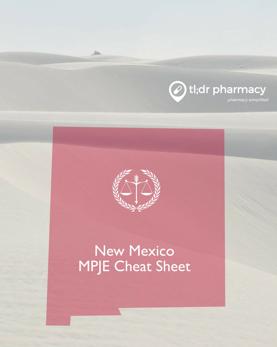 MPJE Cheat Sheet: New Mexico – Tl;dr Pharmacy